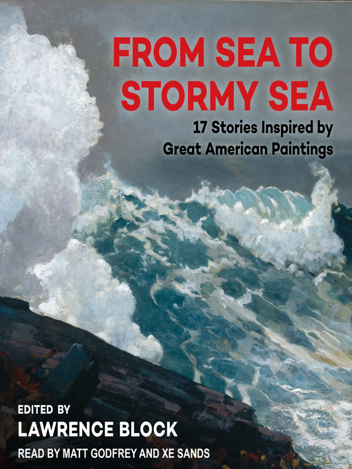 Title details for From Sea to Stormy Sea by Lawrence Block - Wait list